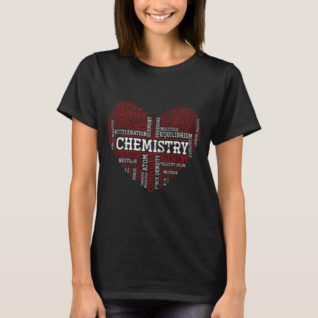 Chemist Valentines Day Gift Science Chemistry  T-Shirt (Vorderseite)