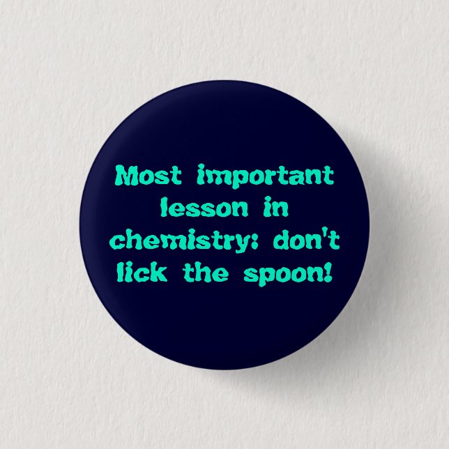 Chemistry: don't lick the spoon! button (Vorderseite)