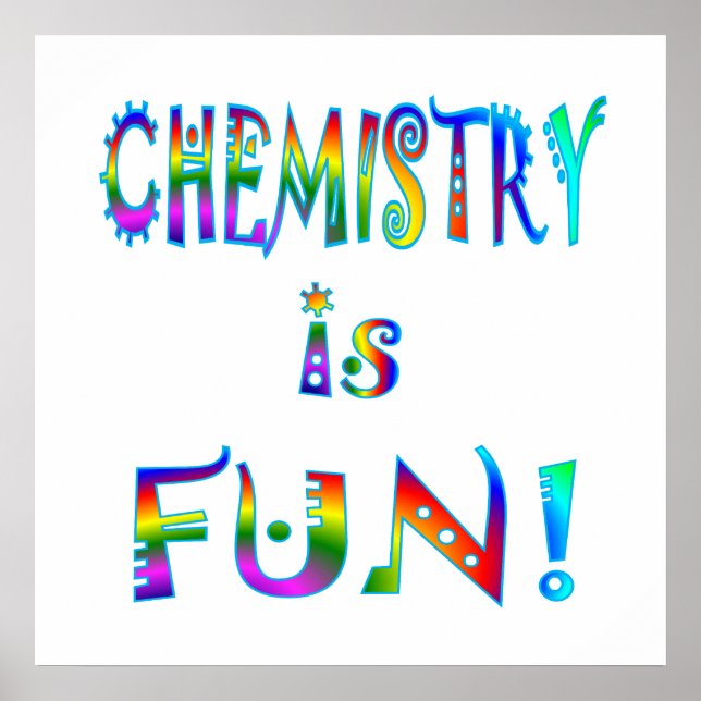 Chemistry is Fun Poster (Vorne)