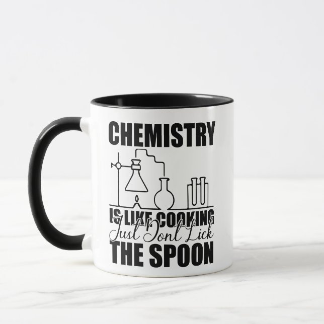 Chemistry Is Like Cooking Funny Science  Tasse (Links)
