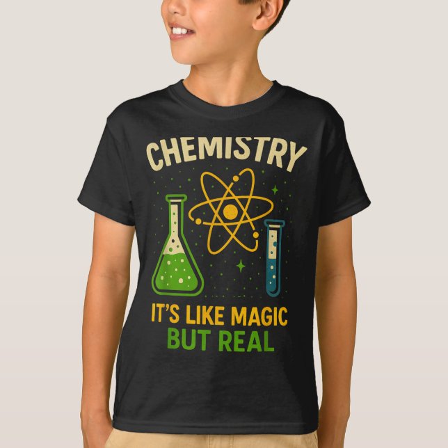 Chemistry It’s Like Magic Funny Science Teacher St T-Shirt (Vorderseite)