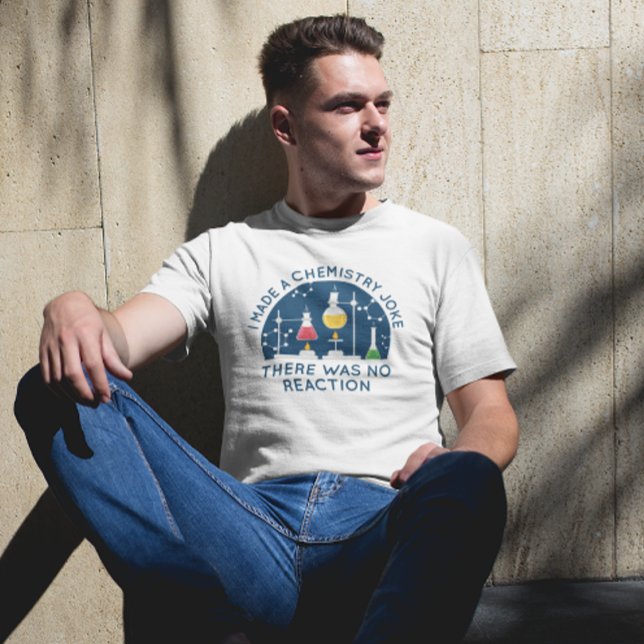 Chemistry Joke T-Shirt (chemistry joke t-shirt)