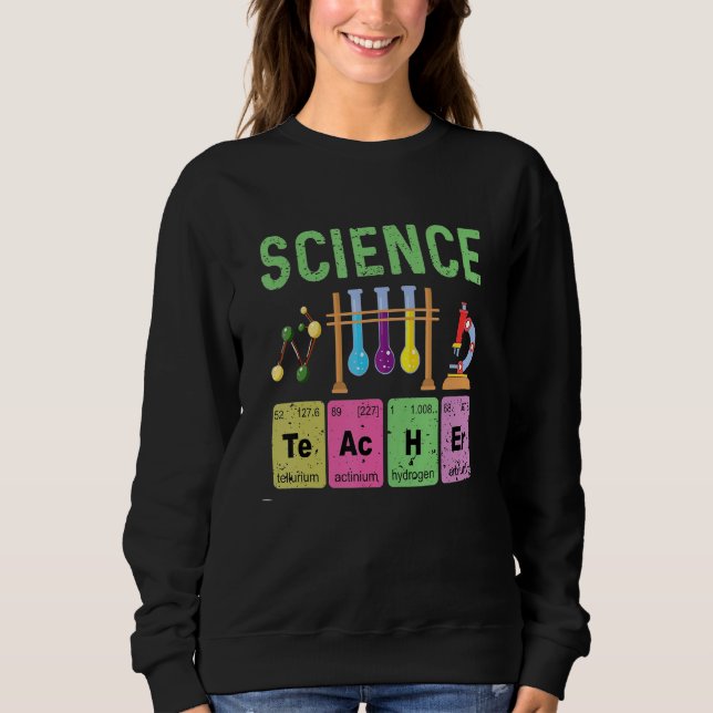 Chemistry Lab Equipment For Science Teacher Sweatshirt (Vorderseite)