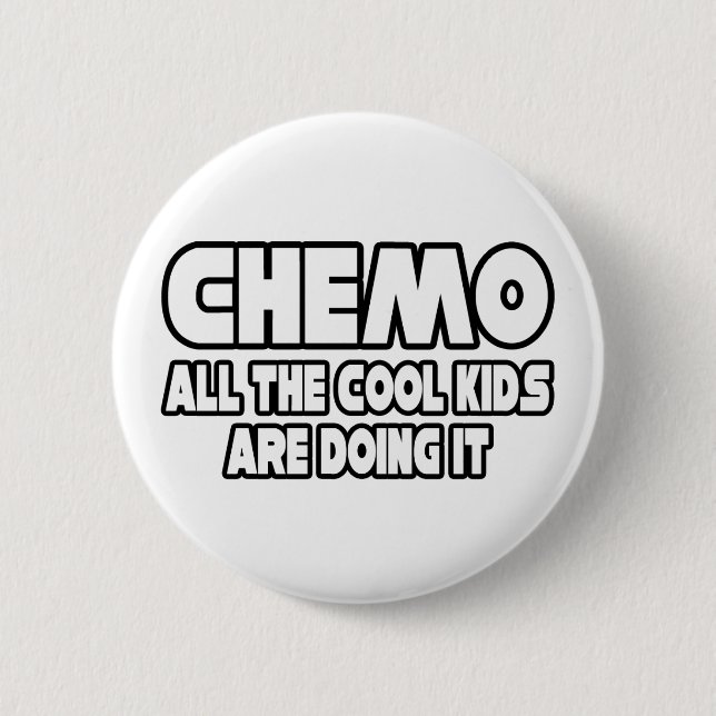 Chemo.. Coole Kinder Button (Vorderseite)