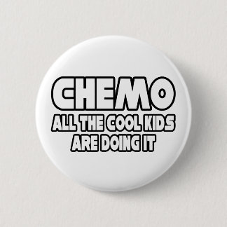 Chemo.. Coole Kinder Button