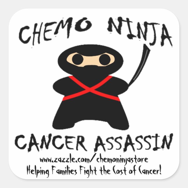 Chemo Ninja Stickers! Quadratischer Aufkleber (Vorderseite)