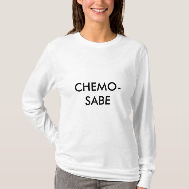CHEMO-SABE T-Shirt (Vorderseite)