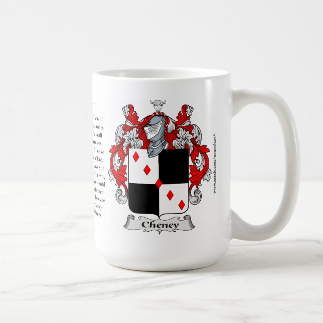Cheney, der Ursprung, die Bedeutung und das Wappen Kaffeetasse (Rechts)