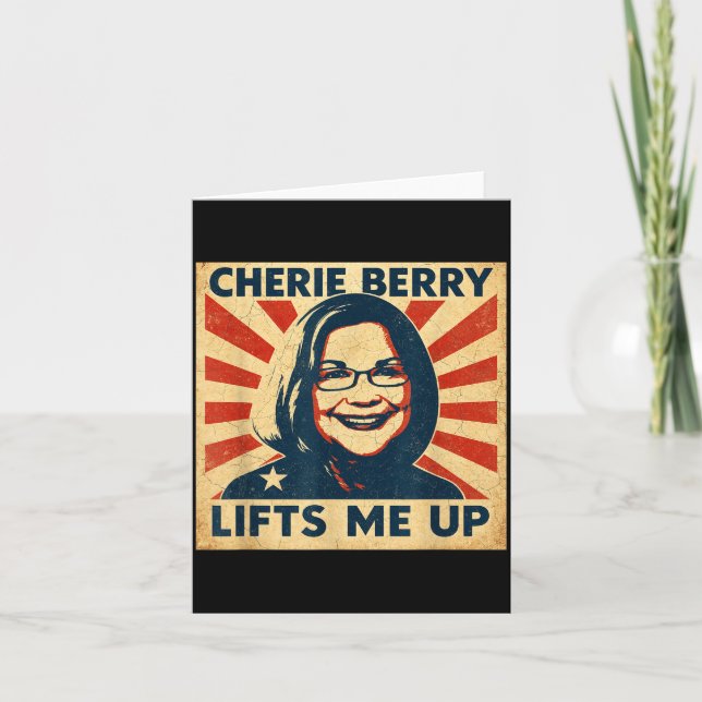 Cherie Berry Lifts Me Up Propaganda Ster Nc Funny  Karte (Vorderseite)