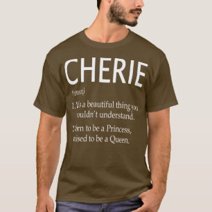 Cherie Name Gift 112 T-Shirt