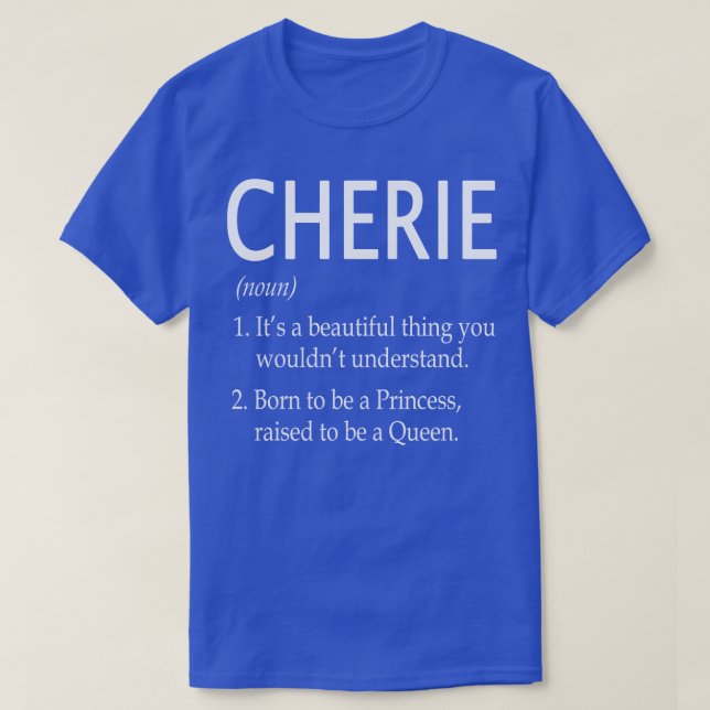Cherie Name Gift 99 T-Shirt (Design vorne)