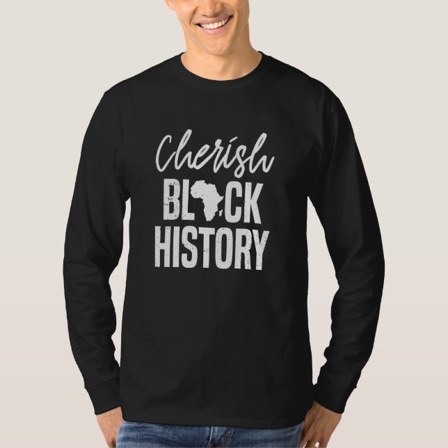 Cherish Black History kleidet Männer Afro Ameri T-Shirt (Vorderseite)