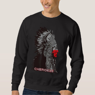 Cherokee Amerikanische Ureinwohner Stolz Chief Vin Sweatshirt