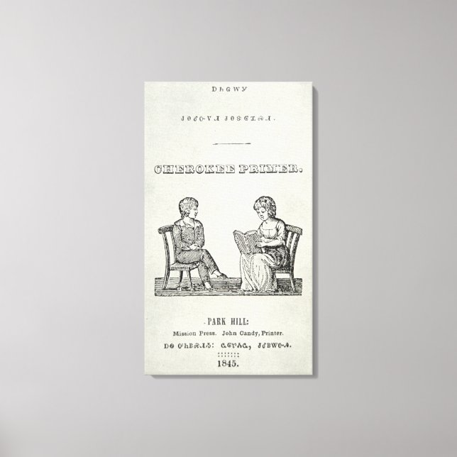 Cherokee Primer, 1845 (Gravieren) Leinwanddruck (Vorderseite)