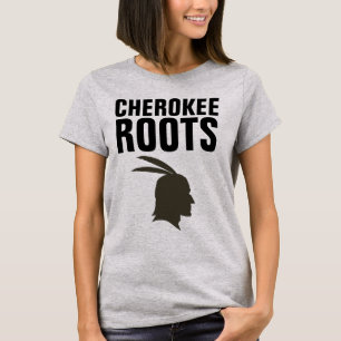 CHEROKEE ROOTS T - Shirt