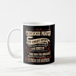 Cherokees Natives American Gebet Kaffeetasse