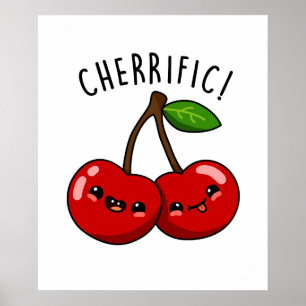 Cherrific Funny Red Cherry Fruchtpuffer Poster