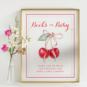 Cherry Books for Baby Shooting Sign Poster