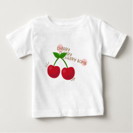Cherry Cherry Cherry Bomb Baby T-shirt