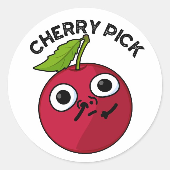 Cherry Pick Funny Fruit Pun Runder Aufkleber (Vorderseite)