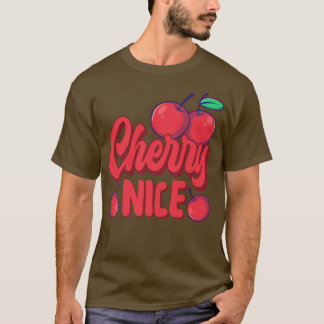 Cherry Pun Vegan Cherry Nizza Obst T-Shirt