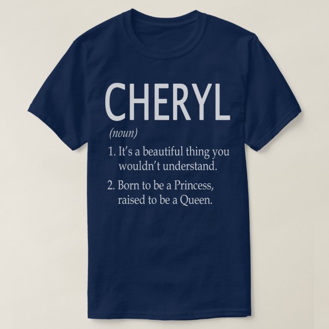 Cheryl Name Gift 2 T-Shirt (Design vorne)