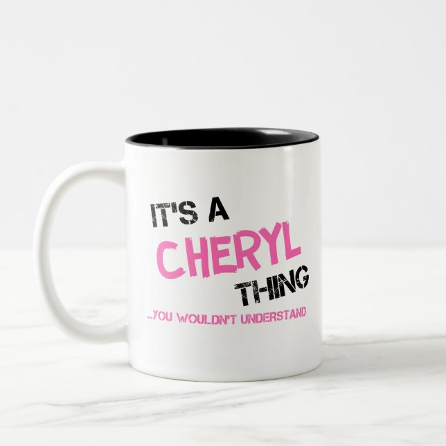 Cheryl, was man nicht verstehen würde zweifarbige tasse (Links)