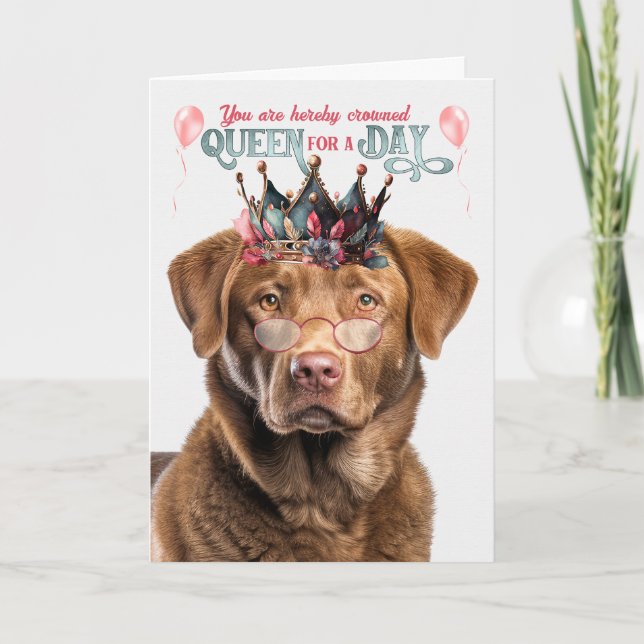 Chesapeake Bay Dog Queen for Day Funny Birthday Karte (Vorderseite)