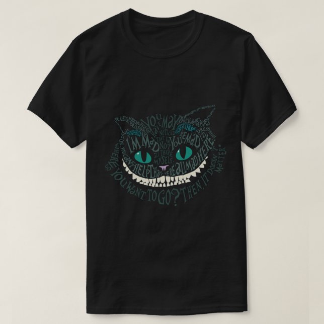 Cheshire Alice Cat waren alle tot Here Wonderland  T-Shirt (Design vorne)
