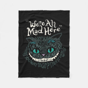 Cheshire Alice Cat Wir sind alle Mad Here Wonderla Fleecedecke