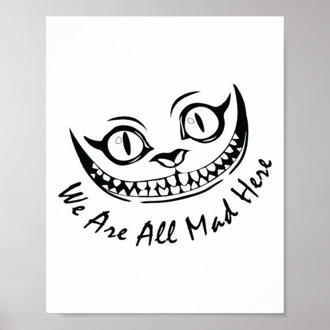 Cheshire Cat Grinning Wir sind alle Mad Here Wonde Poster (Vorne)