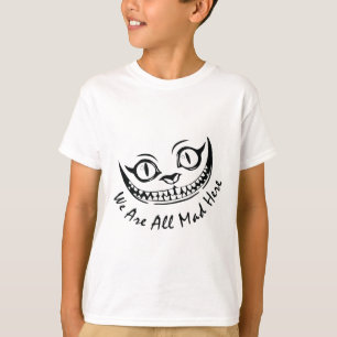 Cheshire Cat Grinning Wir sind alle Mad Here Wonde T-Shirt