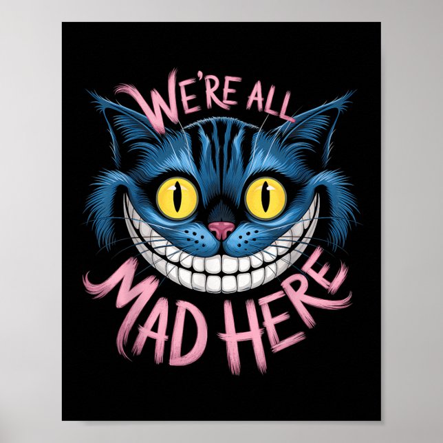 Cheshire Cat war alles Mund hier Wunderland Fans Poster (Vorne)