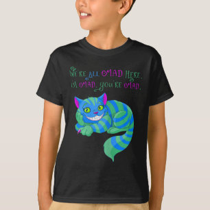 Cheshire Cat war hier Alice im Wunderland T-Shirt