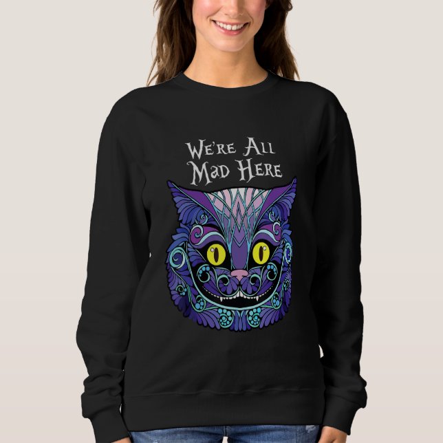 Chesire Cat Halloween sind wir alle tot Sweatshirt (Vorderseite)