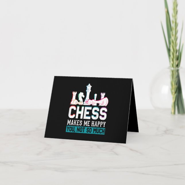 Chess Makes Me Happy Humor Funny Gift Dankeskarte (Vorderseite)