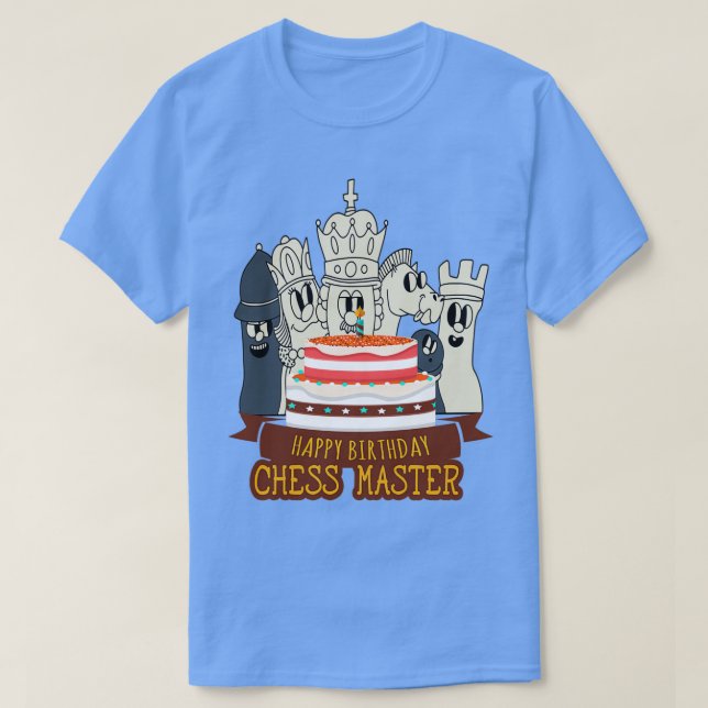 Chess Player Birthday Happy Birthday Chess Master  T-Shirt (Design vorne)