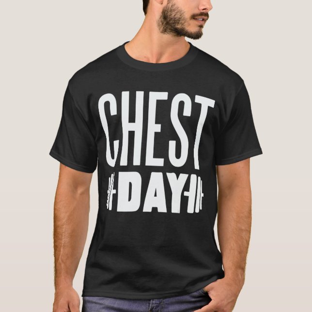 Chest Day Workout Gym Motivation Dumbbells T-Shirt (Vorderseite)
