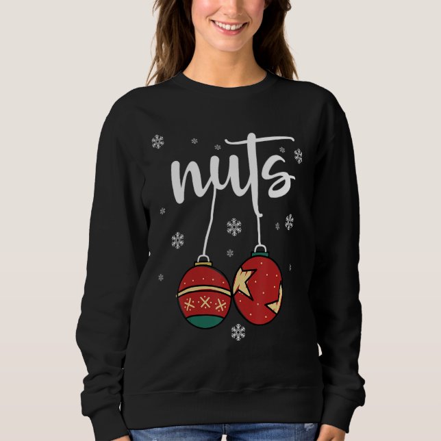 Chest Nuts Matching Chestnuts Xmas Couples Nuts Sweatshirt (Vorderseite)