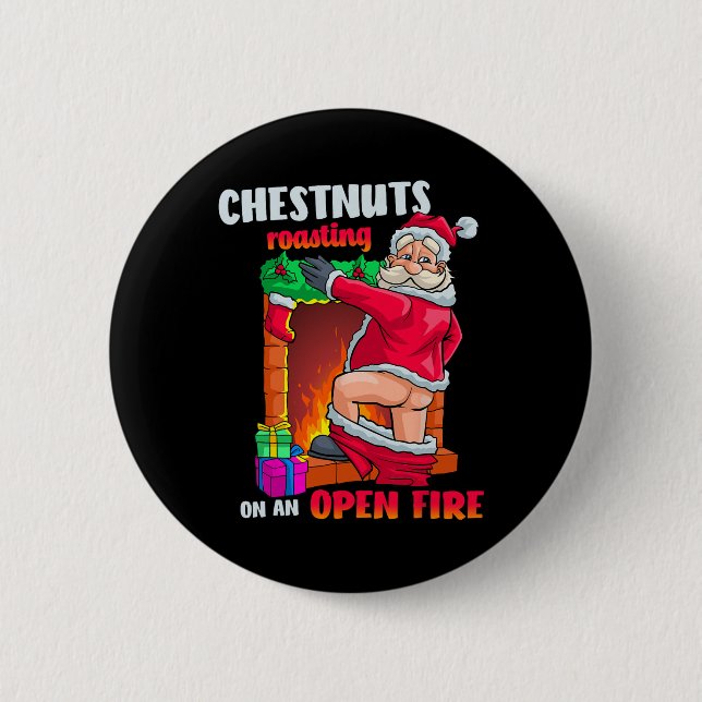 Chest Nuts Roasting Funny Naughty Santa Dirty Food Button (Vorderseite)