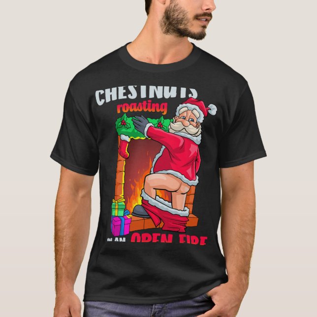 Chest Nuts Roasting Funny Naughty Santa Dirty Food T-Shirt (Vorderseite)