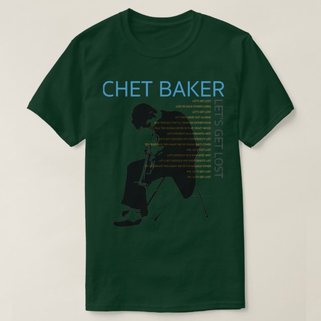 CHET lasse verlorenTShirt T-Shirt (Design vorne)