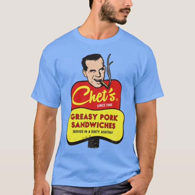 Chet's Greasy Pork Sandwiches T-Shirt (Vorderseite)