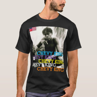 CHEVY KING 2023 T - Shirt