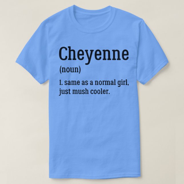 Cheyenne Definition von Cheyenne T-Shirt (Design vorne)