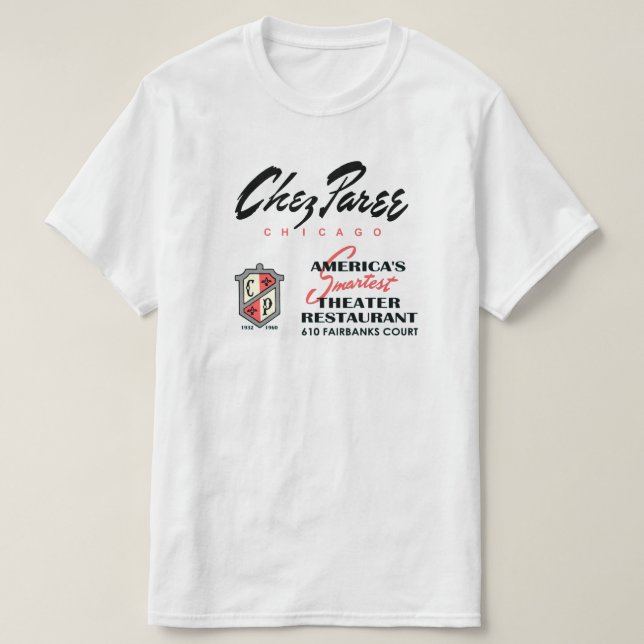Chez Paree, Nightclub, Restaurant, Chicago, IL T-Shirt (Design vorne)