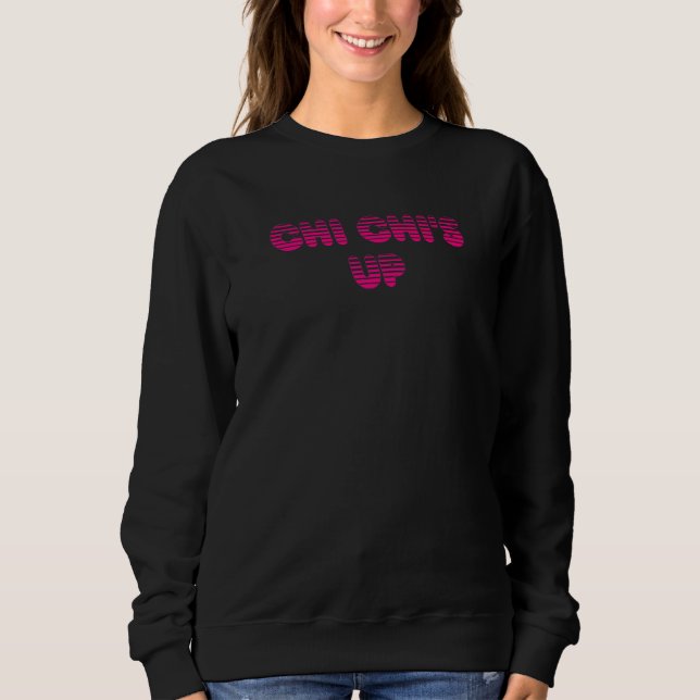 Chi Chi's Up Merch Floribama Gag Vacation PBC Sweatshirt (Vorderseite)