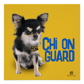 Chi On Guard - Chihuahua Security - individuell an Poster