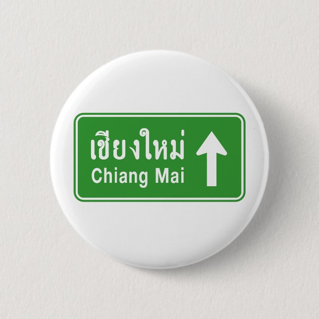 Chiang Mai Ahead ⚠ Verkehrszeichen der thailändisc Button (Vorderseite)