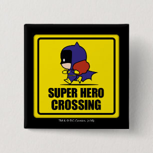 Chibi Batwoman Super Hero Crossing Schild Button